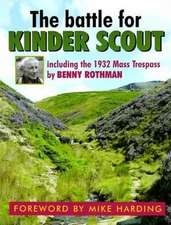 Rothman, B: Battle for Kinder Scout