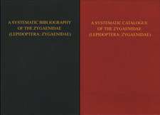 A Systematic Catalogue of the Zygaenidae (Lepidoptera: Zygaenidae) & A Bibliography of the Zygaenidae (Lepidoptera: Zygaenidae)