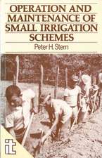 The Operation and Maintenance of Small Irrigation Schemes