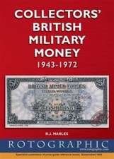 Collectors' British Military Money 1943 - 1972