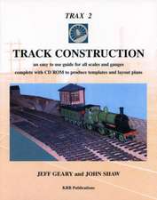 Track Design and Construction Using TRAX