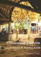 Norman Garstin: Irishman & Newlyn Artist