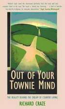 OUT OF YOUR TOWNIE MIND