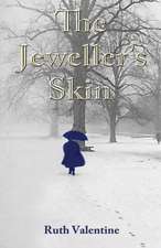 The Jeweller's Skin