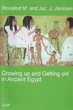 Growing Up and Getting Old in Ancient Egypt