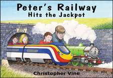 Vine, C: Peter's Railway Hits the Jackpot