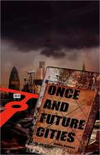 Once and Future Cities (Paperback)