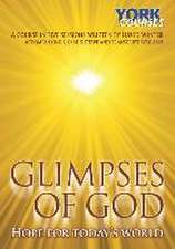 Glimpses of God – Hope for Today′s World