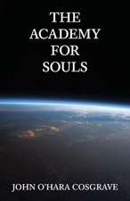 The Academy for Souls