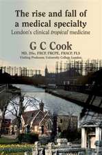 Cook, G: The Rise and Fall of a Medical Specialty