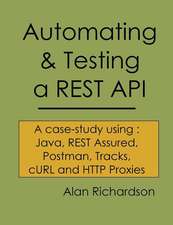 Automating and Testing a Rest API