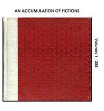 An Accumulation of Fictions