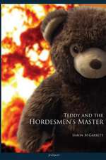 Teddy and the Hordesmen's Master