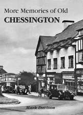 More Memories of Old Chessington