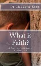 What Is Faith