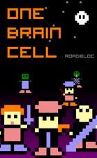 One Brain Cell
