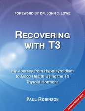 Recovering with T3