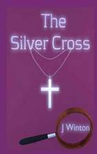 The Silver Cross