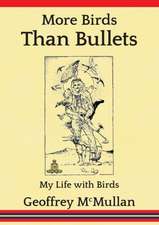 More Birds Than Bullets