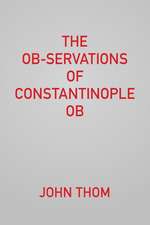 The OB-Servations of Constantinople OB