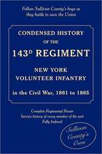 Condensed History of the 143d Regiment, New York Volunteer Infantry