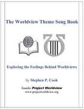 The Worldview Theme Song Book