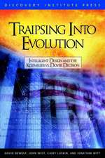 Traipsing Into Evolution: Intelligent Design and the Kitzmiller v. Dover Decision