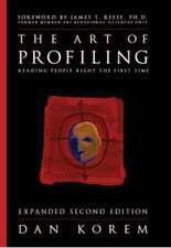  The Art of Profiling: Reading People Right the First Time (Updated, Expanded) 