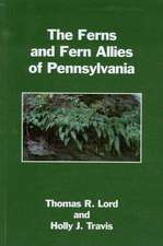 The Ferns and Fern Allies of Pennsylvania