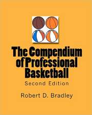 The Compendium of Professional Basketball (Second Edition)