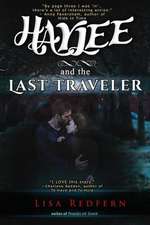 Haylee and the Last Traveler: a paranormal romance