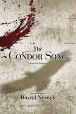 The Condor Song: A Novel of Suspense