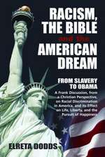 Racism, the Bible, and the American Dream