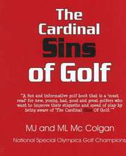 The Cardinal Sins of Golf