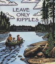 Leave Only Ripples: A Canoe Country Sketchbook