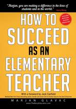 How to Succeed as an Elementary Teacher