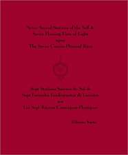 Seven Sacred Stations of the Self & Seven Flaming Fiats of Light Upon the Seven Cosmic-Physical Rays/Sept Stations Sacrees Du Soi & Sept Formules Foud