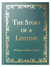 The Story of a Lifetime: A Keepsake of Personal Memoirs