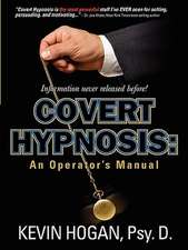 Covert Hypnosis: An Operator's Manual