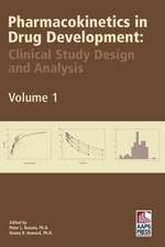 Pharmacokinetics in Drug Development: Clinical Study Design and Analysis (Volume 1)