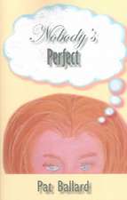 Nobody's Perfect