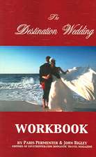 The Destination Wedding Workbook