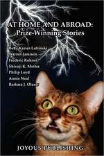 At Home and Abroad: Prize-Winning Stories