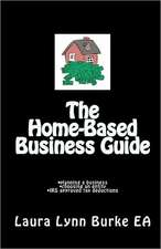 The Home-Based Business Guide