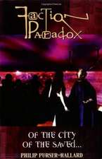 Faction Paradox: Of the City of the Saved...