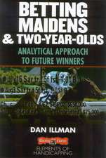 Betting Maidens and 2-Year-Olds: Analytical Approach to Future Winners