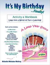 It's My Birthday Finally Activity and Workbook: Protecting Teachers and School Employees in a Violent Age