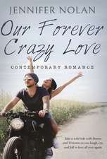 Our Forever Crazy Love