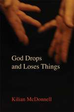 God Drops and Loses Things