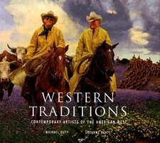 Western Traditions: Contemporary Artists of the American West